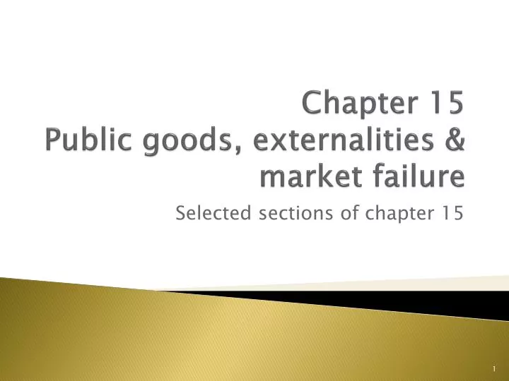 chapter 15 public goods externalities market failure
