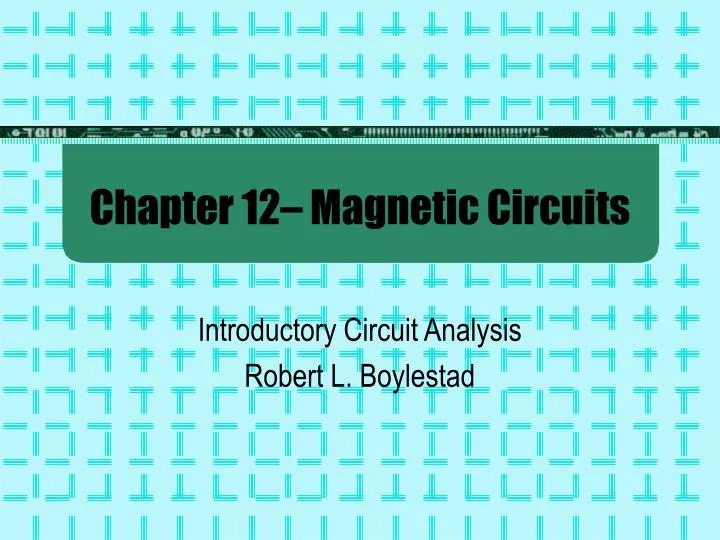 chapter 12 magnetic circuits
