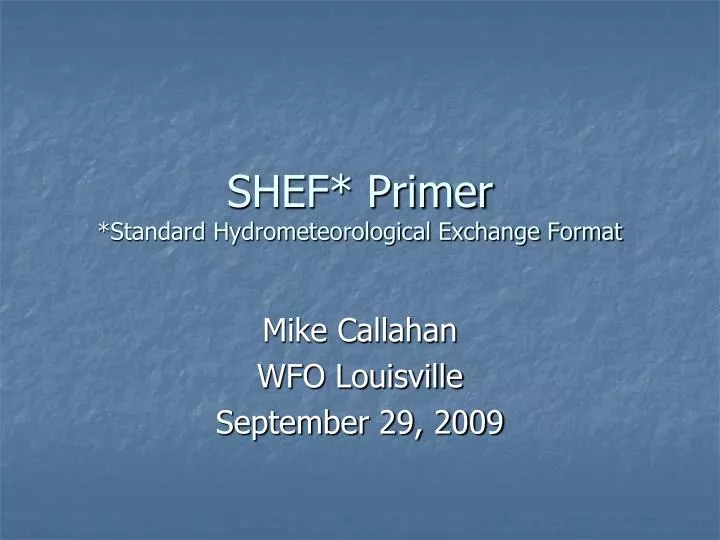 shef primer standard hydrometeorological exchange format