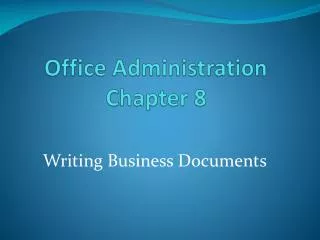 Office Administration Chapter 8