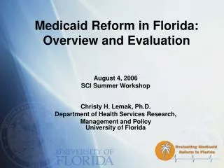 Medicaid Reform in Florida: Overview and Evaluation