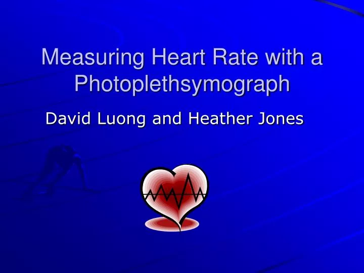 measuring heart rate with a photoplethsymograph