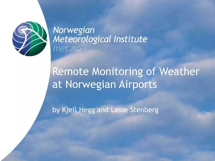 remote monitoring of weather at norwegian airports