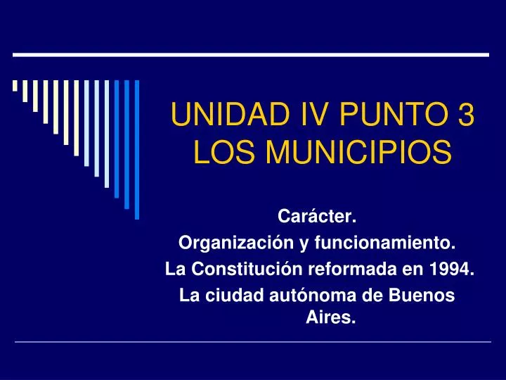 unidad iv punto 3 los municipios