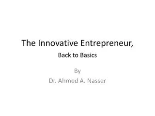 The Innovative Entrepreneur, Back to Basics