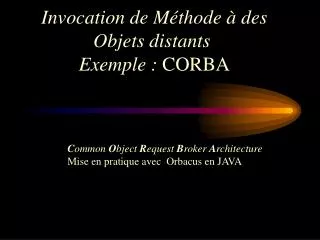 invocation de m thode des objets distants exemple corba