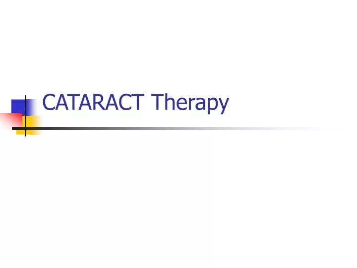cataract therapy