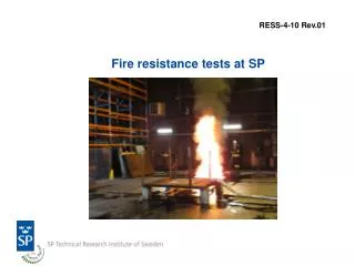 Fire resistance tests at SP