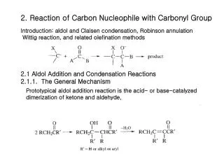 2. Reaction of Carbon Nucleophile with Carbonyl Group
