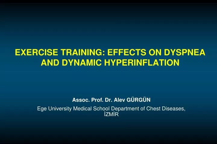 exercise training effects on dyspnea and dynamic hyperinflation