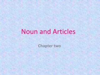 Noun and Articles