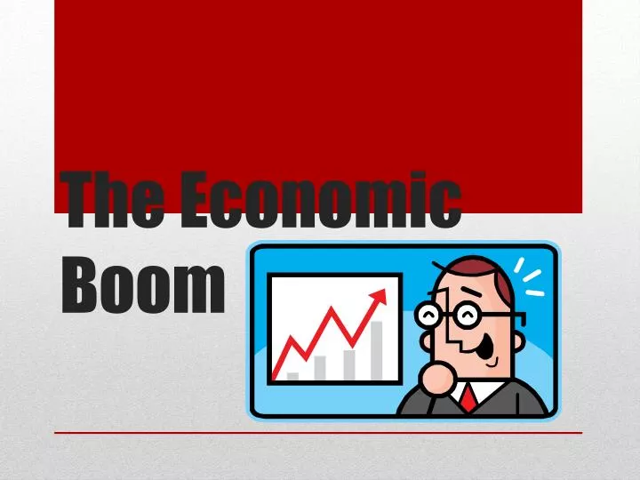 the economic boom