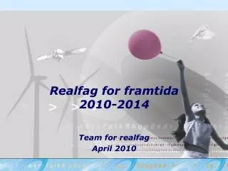realfag for framtida 2010 2014