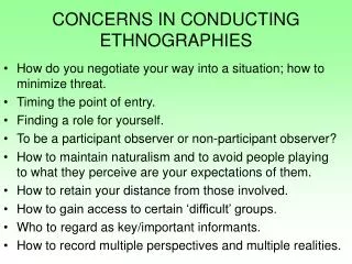 CONCERNS IN CONDUCTING ETHNOGRAPHIES