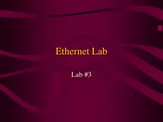 Ethernet Lab