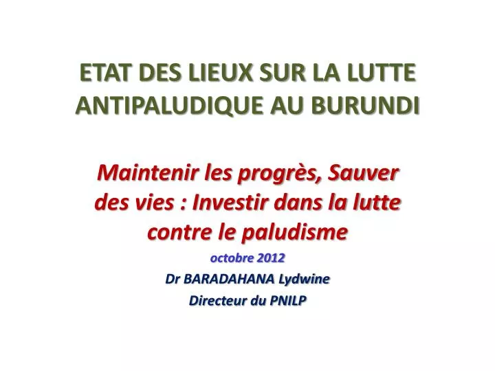 etat des lieux sur la lutte antipaludique au burundi