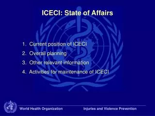ICECI: State of Affairs