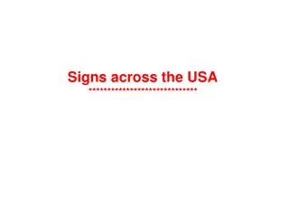 Signs across the USA *****************************