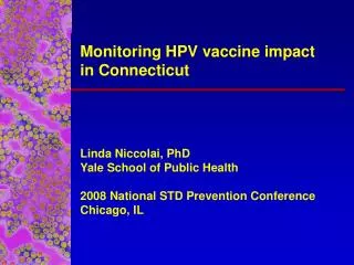 Monitoring HPV vaccine impact in Connecticut