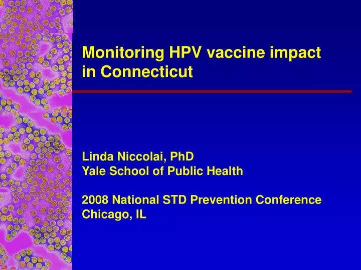 monitoring hpv vaccine impact in connecticut