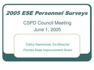 2005 ESE Personnel Surveys