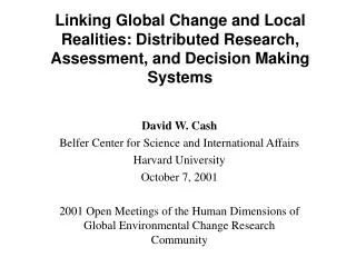 David W. Cash Belfer Center for Science and International Affairs Harvard University