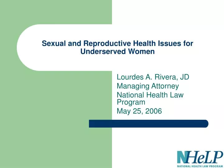 sexual and reproductive health issues for underserved women