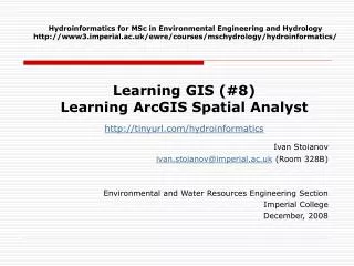 Learning GIS (#8) Learning ArcGIS Spatial Analyst tinyurl/hydroinformatics