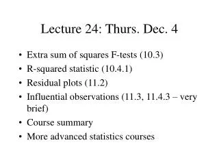 Lecture 24: Thurs. Dec. 4