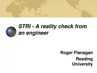 STRI - A reality check from an engineer