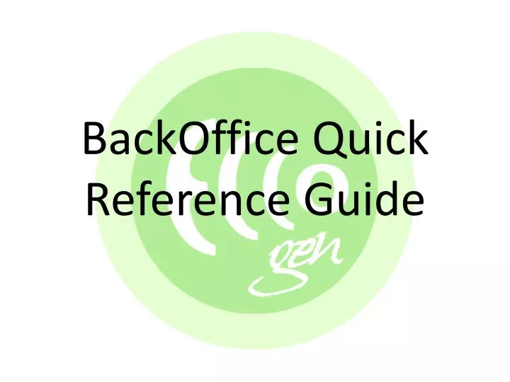 backoffice quick reference guide
