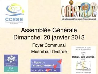 assembl e g n rale dimanche 20 janvier 2013