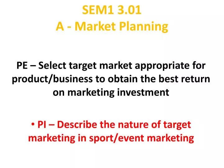 sem1 3 01 a market planning