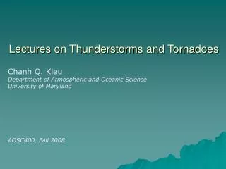 Lectures on Thunderstorms and Tornadoes