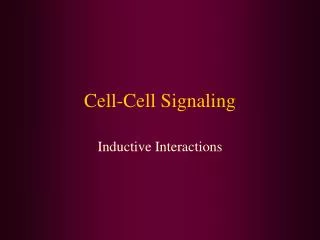 Cell-Cell Signaling
