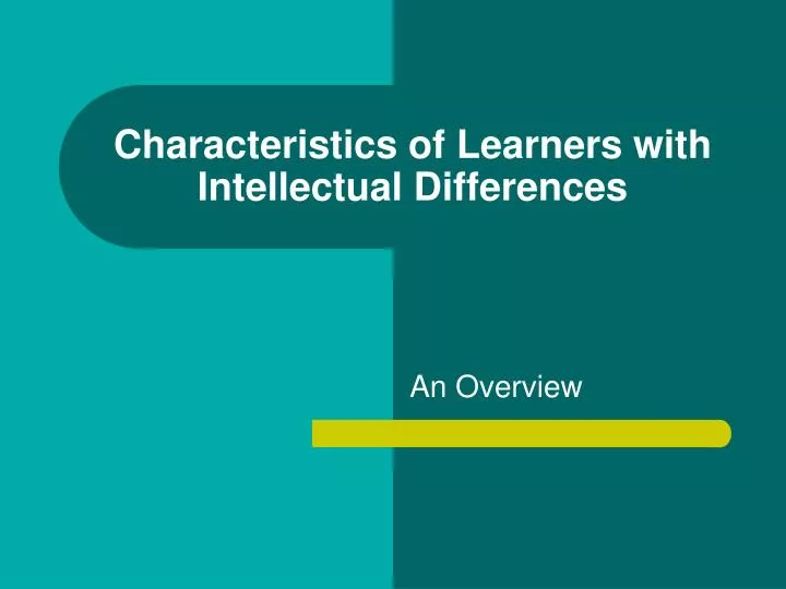 characteristics of learners with intellectual differences