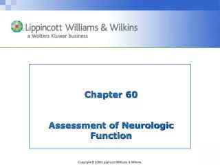 Chapter 60 Assessment of Neurologic Function
