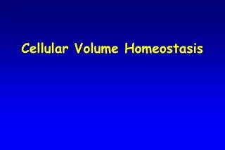 Cellular Volume Homeostasis