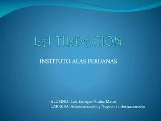 la tildaci n