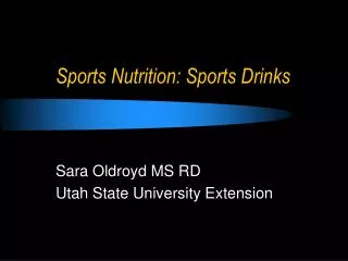 Sports Nutrition: Sports Drinks