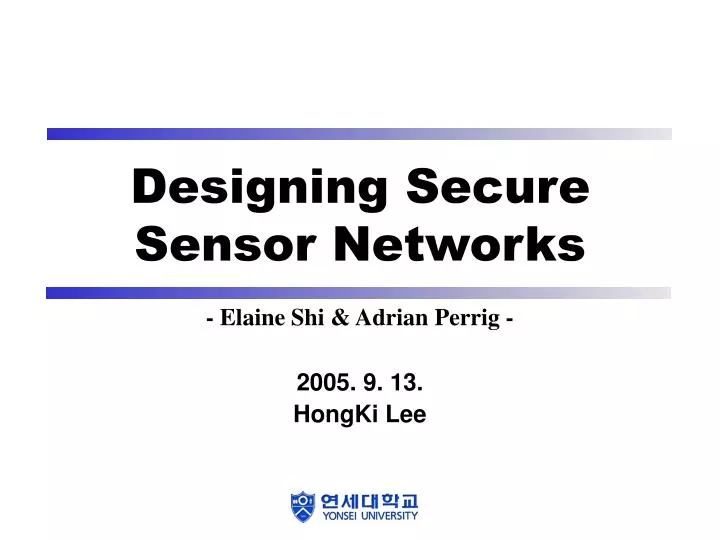 designing secure sensor networks