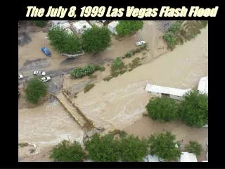 The July 8, 1999 Las Vegas Flash Flood