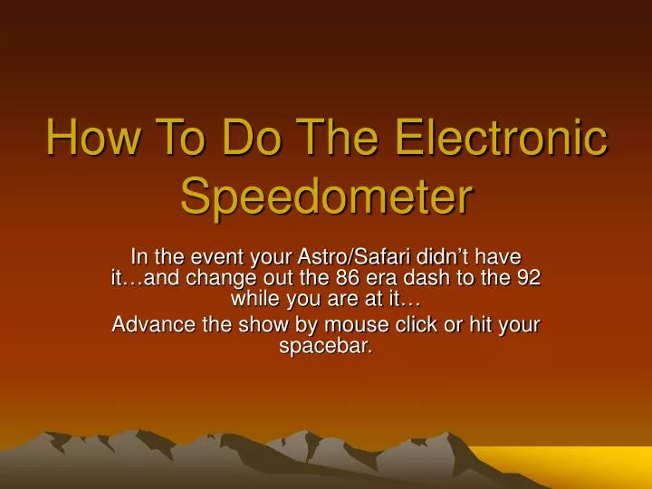 how to do the electronic speedometer