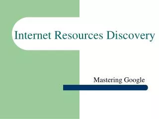 Internet Resources Discovery