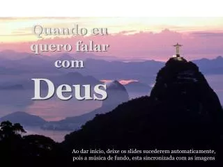 Quando eu quero falar com Deus