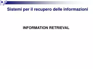 Sistemi per il recupero delle informazioni