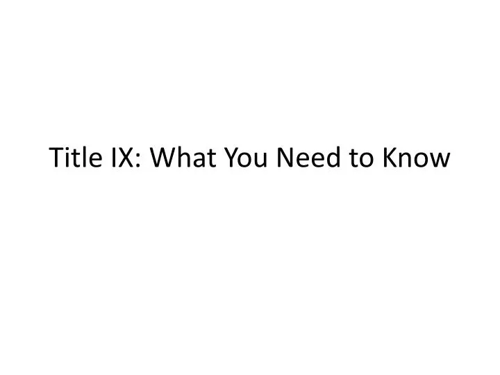title ix what you need to know