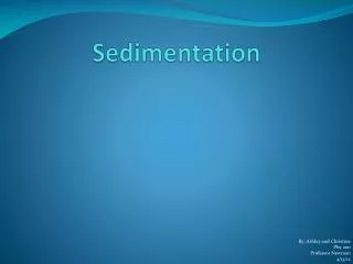 Sedimentation