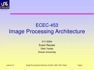 ECEC-453 Image Processing Architecture