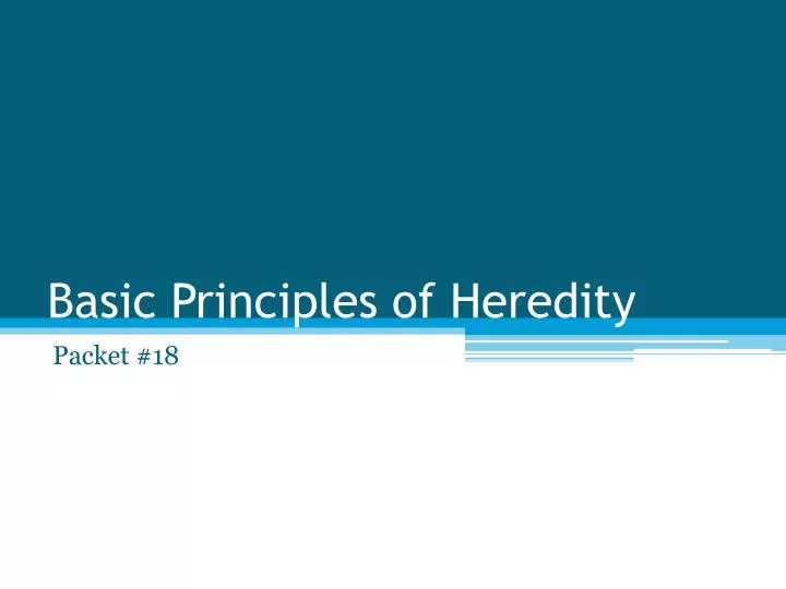 basic principles of heredity